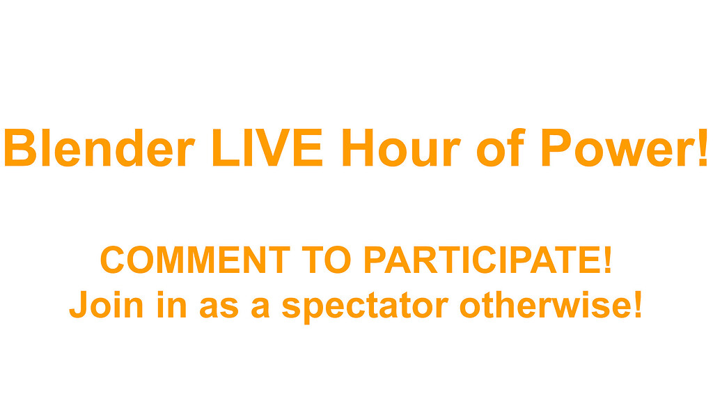 Blender LIVE Hour of Power Challenge 1! Blender LIVE Hour of Power